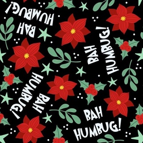 Large Scale Bah Humbug! Sarcastic Christmas Floral in Black