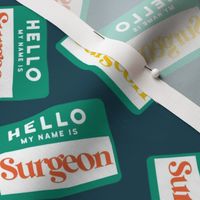 Hello My Name Is Surgeon Tags