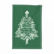Irish You a Happy Christmas (White on Emerald Green) 