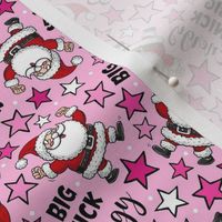 Small-Medium Scale Big Nick Energy Funny Christmas Santas and Stars on Pink