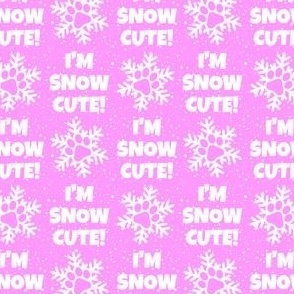 I'm Snow Cute Pink