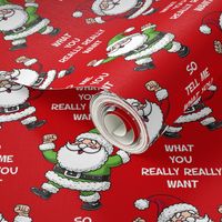 Large Scale So Tell Me What You Want What You Really Really Want Funny Santa Red