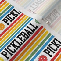 Smaller Scale Pickleball Sporty Rainbow Stripes