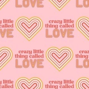 Crazy Thing Called Love