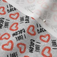 (small scale) I love bacon! - Bacon Hearts  - Valentines grey - LAD23