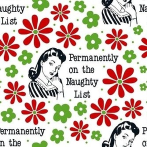 Large Scale Sassy Ladies Permanently on the Naughty List Funny Sarcastic Floral in White - Copy