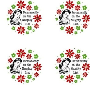 3" Circle Panel Permanently on the Naughty List Sassy Housewives for Embroidery Hoop Projects Quilt Squares Iron on Patches Small Crafts