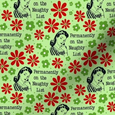 Medium Scale Sassy Ladies Permanently on the Naughty List Funny Sarcastic Floral in Green - Copy - Copy