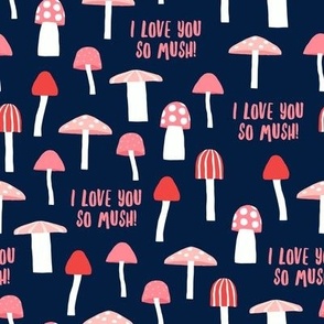 I love you so mush! - navy - Mushroom Valentine - LAD23