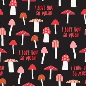 I love you so mush! - red/black - Mushroom Valentine - LAD23