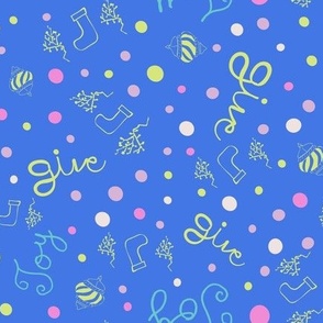 Joy and Give Typography in Fun Christmas Hand Drawn Motifs - Ornaments, Stockings, Polka Dots -  Neon Yellow Green, Light Blue, Hyper Pink -  Royal Blue Background