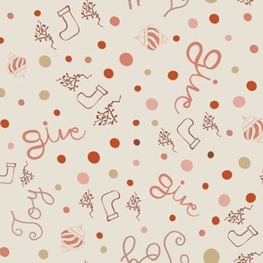 Joy and Give Typography in Fun Christmas Hand Drawn Motifs - Ornaments, Stockings, Polka Dots -  Crimson, Baby Pink -  Beige Background