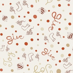 Joy and Give Typography in Fun Christmas Hand Drawn Motifs - Ornaments, Stockings, Polka Dots -  Crimson, Burgundy, Light Gold -  Ivory White Background