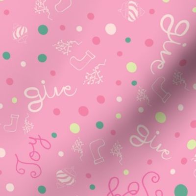 Joy and Give Typography in Fun Christmas Hand Drawn Motifs - Ornaments, Stockings, Polka Dots -  Green, Pink, Gold -  Blush Pink Background