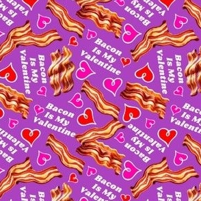 Bacon Is My Valentine Purple