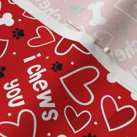 Large Scale Puppy Love I Chews You Dog Valentine Hearts Bones and Paw Prints in Red