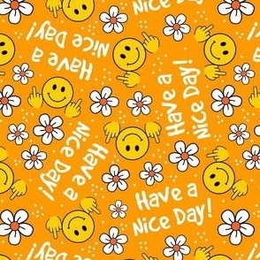 Medium Scale Have a Nice Day! Sarcastic Middle Finger Happy Faces and Flowers Orange and Yellow