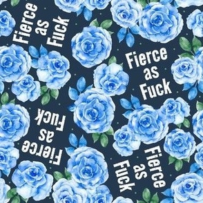 Large Scale Fierce as Fuck Sweary Floral on Navy