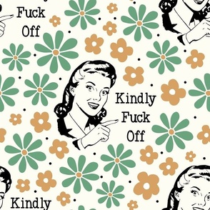 XL Scale Kindly Fuck Off Sassy Ladies Sarcastic Sweary Floral on Ivory