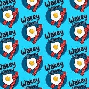 Wakey Wakey Eggs and Bakey (turquoise background)
