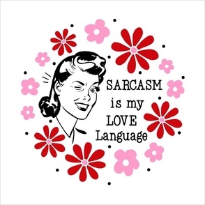 18x18 Panel Sarcasm is my Love Language Sassy Ladies for DIY Throw Pillow Cushion Cover Tote Bag