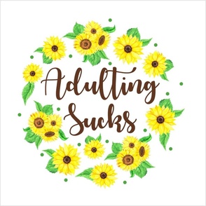 18x18 Panel Adulting Sucks Sunflower Floral for DIY Throw Pillow Cushion Cover Tote Bag