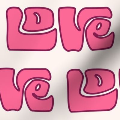 Love Is All You Need Pink Typography - XL Scale
