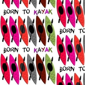 Born to Kayak 2