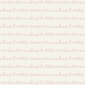 Hey Little Valentine | Valentine's Day Hand Written Lettering Love Note - Soft Pink