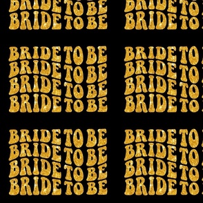 Bride to Be Gold Glitter Text on Black, Medium Scale