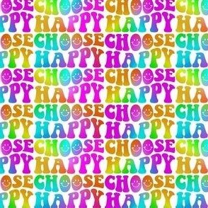 Small Choose Happy Message in Rainbow Colors