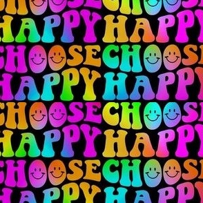 Choose Happy Message in Rainbow Colors Black