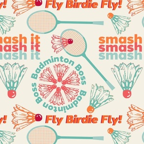 Badminton Sports Sayings Smash It Badminton Boss Fly Birdie Fly