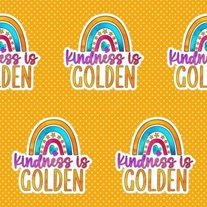 3" Kindness is Golden
