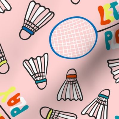 (M) Let's Play Badminton - Light Pink
