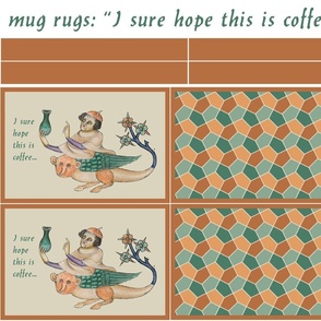 mug rugs: "I sure hope this is coffee..." (from Luttrell Psalter)