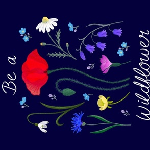 Be a Wildflower - Navy Background