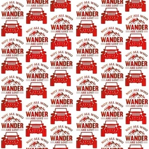 Bigger Not All Who Wander Are Lost Red