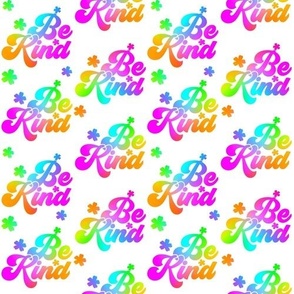 Bigger Be Kind Rainbow Letters