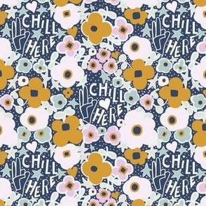 SMALL: "Chill Here" Amid Whimsical Stars and honey and pink Floral accents