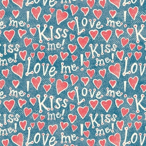 Kiss Me Love Me on denim blue - large scale