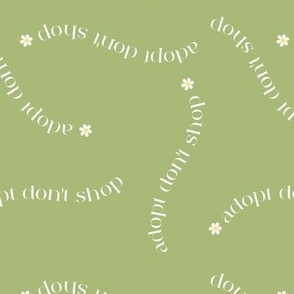 Adopt don't shop - dog and cat lovers pet shelter text design white on matcha green