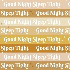 good night sleep tight stripes