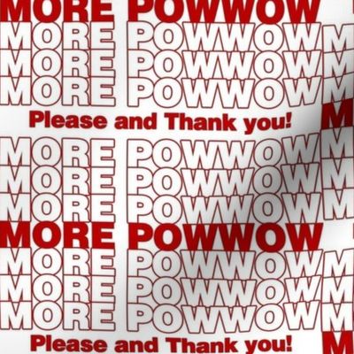 Pow wow More Thank you bag design