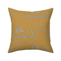 Oh Manatee! Whimsical Hand-Lettered Colored Pencil Design in Tussock Yellow | Large Scale
