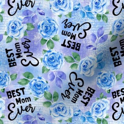 Large Scale Best Mom Ever Mother's Day Floral in Blue and Purple