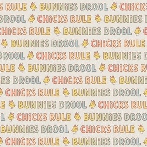 Chicks Rule Bunnies Drool - Beige, Small Scale