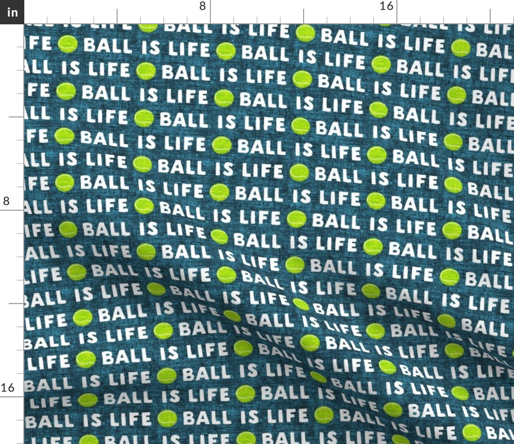 (3/4" scale) Ball is life - dog tennis ball - teal - LAD24