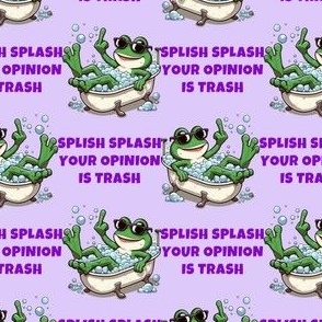 Splish Splash Your Opinion Is Trash Middle Finger Frog Purple
