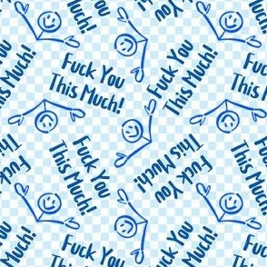 Fuck You This Much Swear Sweary Word Blue